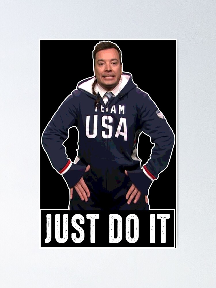 Jimmy Fallon Shia Labeouf Just Do It Poster By Juancruz Redbubble