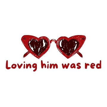 Buy Taylor Swift Poster - Loving Him Was Red at 5% OFF 🤑 – The Banyan Tee