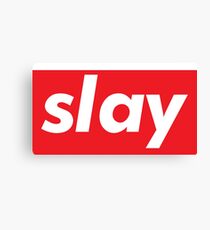 Slay Words Millennials Use Canvas Print