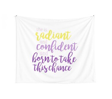 she is radiant and confident Wall Tapestry