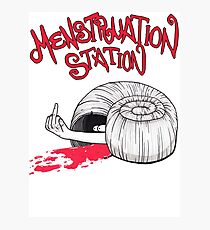 Menstruation Station Photographic Print