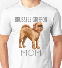 Brussels Griffon Mom Dog Unisex T-Shirt