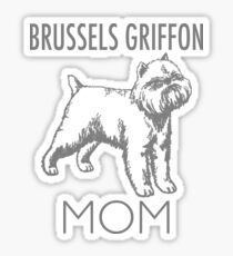 Brussels Griffon Mom Dog Sticker