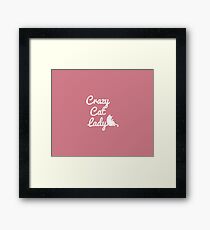Crazy Cat Lady Framed Print