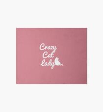 Crazy Cat Lady Art Board