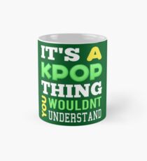 Ein KPOP THING - grün Tasse (Standard)