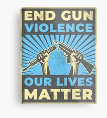 End Gun Violence Metal Print