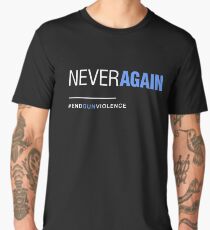 Never Again, March for Our Lives Men's Premium T-Shirt