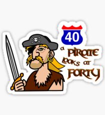 Ein Pirat schaut 40 an Sticker