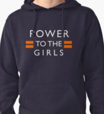 Power To The Girls Pullover Hoodie