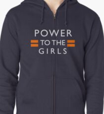 Power To The Girls Zipped Hoodie
