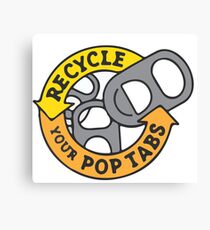 Recycle Your Pop Tabs Sticker Canvas Print