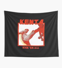 KENTA - Kick 'Em All Wall Tapestry