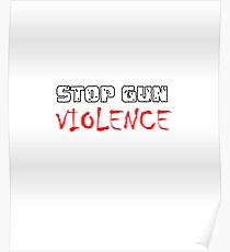Stop gun violence Poster