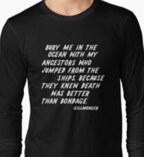 KILLMONGER QUOTE | BURY ME IN THE OCEAN Long Sleeve T-Shirt