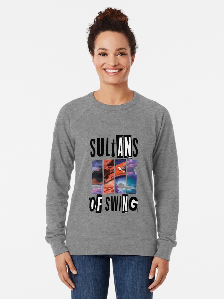 Sultans Of Swing T Shirt Lightweight Sweatshirt