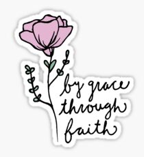 By Grace Through Faith Sticker