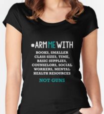 Arm Me With Women's Fitted Scoop T-Shirt