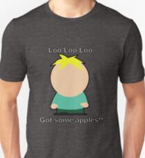Loo Loo Loo Got Some Apples- Butters Stotch | South Park Unisex T-Shirt