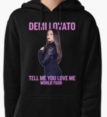 Demi Lovato - Tell Me You Love Me WORLD TOUR *Image* Pullover Hoodie