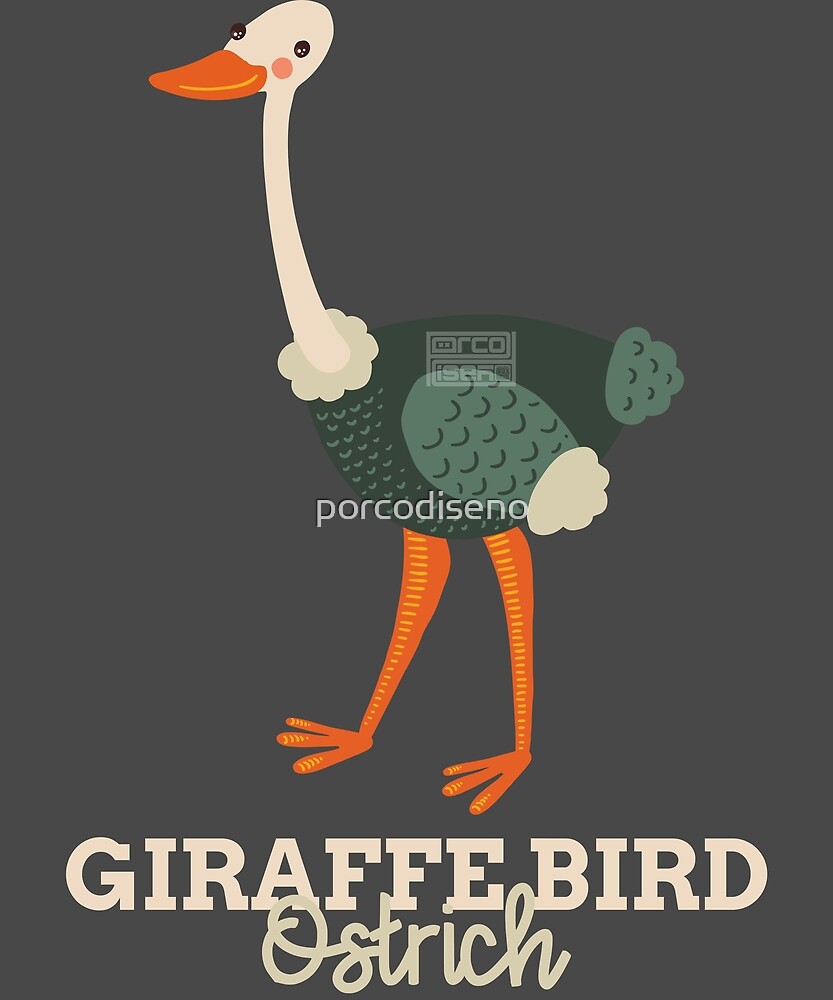 Funny Animal Name Meme Giraffe Bird OSTRICH By Porcodiseno Redbubble