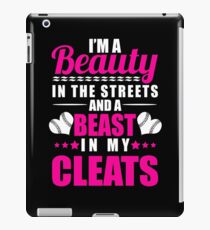 Beauty In The Streets And A Beast In My Cleats Girls Softball iPad Case/Skin