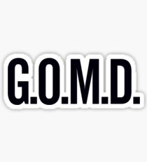 G.O.M.D. Sticker