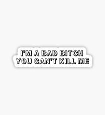 MISS KEISHA | I'M A BAD BITCH Sticker