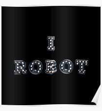 I Robot Poster