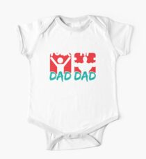 MY DAD YOUR DAD One Piece - Short Sleeve