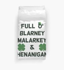 St Patricks Day Full O' Blarney Malarkey Shenanigans Duvet Cover