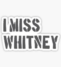 RIP Whitney Sticker