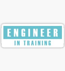 Engineer in Training - blue Sticker