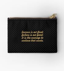 Success is not final... “Winston Churchill” Success Quote Studio Pouch