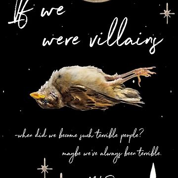 IF WE WERE VILLAINS Poster by maelle-dslt