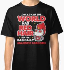 2 Percent of the World Has Red Hair Majestic Unicorn Redhead Classic T-Shirt
