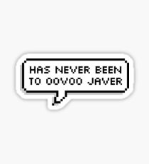 has never been to oovoo javer Sticker