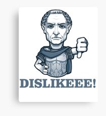 Dislikee Ceasar Canvas Print