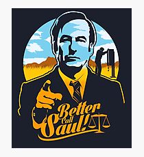 Better Call Saul Photographic Print