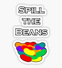 Spill the Beans Sticker