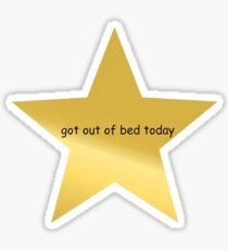 heute stieg Goldstern aus dem Bett Sticker