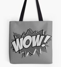 WOW! Tote Bag