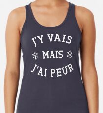 j'ai peur ! Women's Tank Top