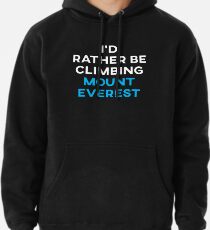 I/'d Rather be Climbing Hoodie