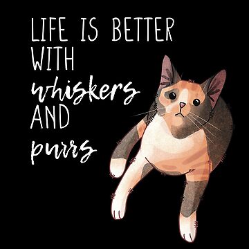 Artwork thumbnail, Life is better with… - Cute Calico cat  by FelineEmporium