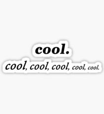 Brooklyn Nine Nine Cool Sticker