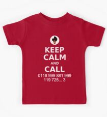 Keep Calm and Call 0118 999 881 999 119 725... Kids Tee