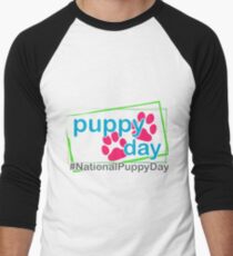 National Puppy Day Baseball ¾ Sleeve T-Shirt