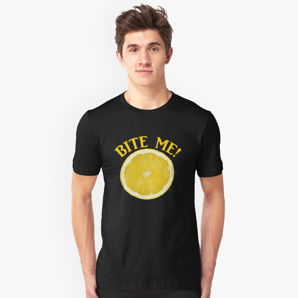 Bite Me Slice of Lemon T-shirt, Hoodie, Sweatshirt Slim Fit T-Shirt