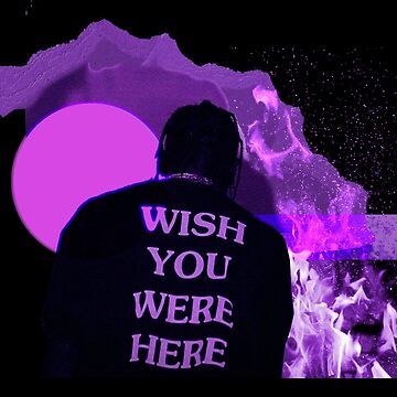 Wish You Were Here Travis Scott Astroworld Poster for Sale by luizatonial